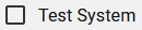 3. [Optional] Set Test System