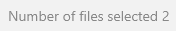 6. Number of Files Selected