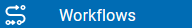 4. Workflows