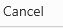 2. Cancel button